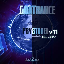 Album cover of GoaTrance PsyStoned, Vol. 11 (Album DJ Mix Version)