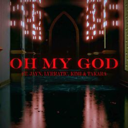 Album cover of Oh My God (feat. Jayn, Ying, Kimi & Takara)