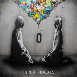 Album cover of Tired (Remixes)