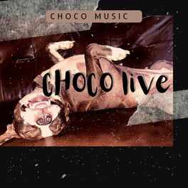 Album cover of CHOCO live ep