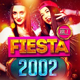Album cover of Fiesta 2002, Vol. 1