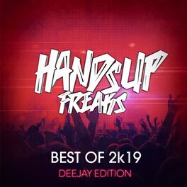 Album cover of Best of Hands up Freaks 2k19 (Deejay Edition)