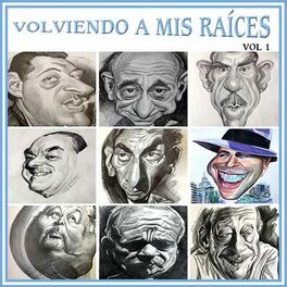 Album cover of Volviendo A Mis Raices, Vol.1
