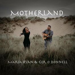 Ger O Donnell Motherland Lyrics And Songs Deezer
