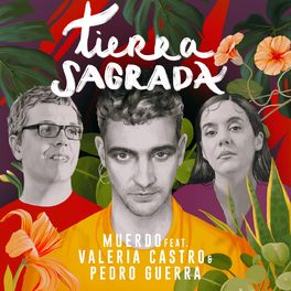 Album cover of Tierra Sagrada (feat. Valeria Castro & Pedro Guerra)
