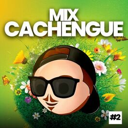 Album cover of Mix Cachengue 2 (Remix)