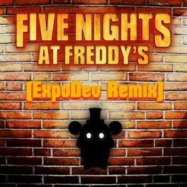Album cover of Five Nights at Freddy's Movie Theme (feat. The Newton Brothers) [ExpoDev Remix]