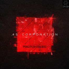 Album cover of .45 Corporation
