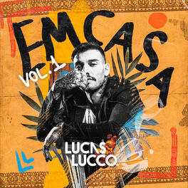 Album cover of Lucas Lucco - #Em Casa