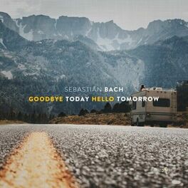 Album cover of Goodbye Today Hello Tomorrow