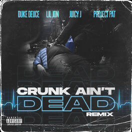 Album cover of Crunk Ain't Dead (Remix)