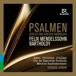 Album cover of Mendelssohn: Psalmen — Verleih uns Frieden Gnädiglich