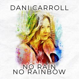 Album cover of No Rain No Rainbow