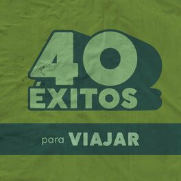 Album cover of 40 Éxitos: Para Viajar