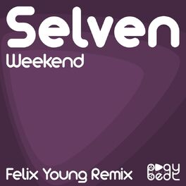 Album cover of Weekend (Felix Young Remix)