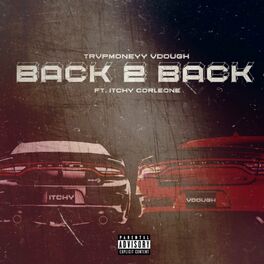 Album cover of Back 2 Back (feat. Itchy Corleone)