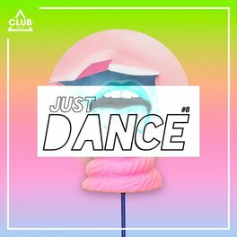 Album cover of Club Session - Just Dance #8