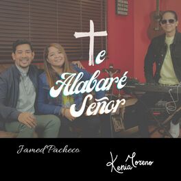 Album cover of Te Alabaré Señor