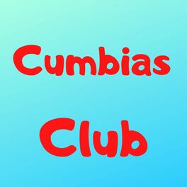 Album cover of Cumbias Club