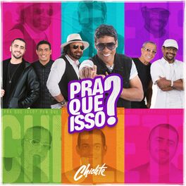 Album cover of Pra Que Isso?