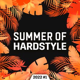 Album cover of Summer Of Hardstyle 2022 #1
