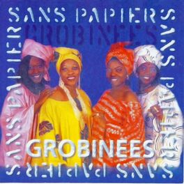 Album cover of Sans Papiers, Vol. 3: Grobinees
