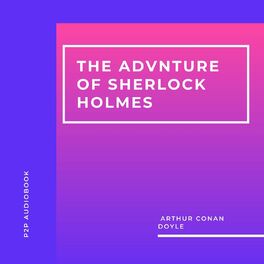 Album cover of The Adventures of Sherlock Holmes (Unabridged)