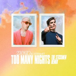 Album cover of Too Many Nights (The Stickmen Remix)
