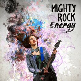 Album cover of Mighty Rock Energy