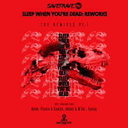 Album cover of Sleep When You're Dead: Reworks, Pt. I