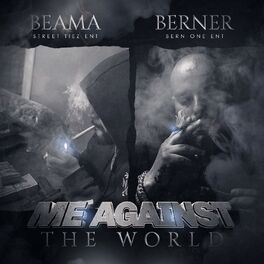 Album cover of Me Against the World (feat. Berner)