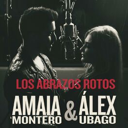 Album cover of Los Abrazos Rotos (with Alex Ubago)
