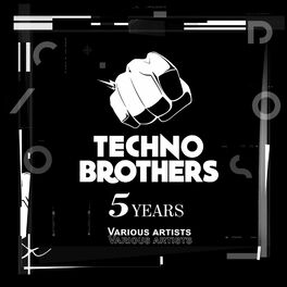 Album cover of 5 Years Techno Brothers