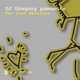 Album cover of DJ Gregory presents The Lost Sessions