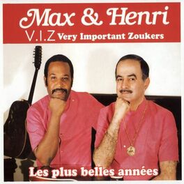 Album cover of Max & Henri - Very Important Zoukers (Les plus belles années)