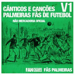 Album cover of Cânticos e Canções Palmeiras Fãs de Futebol V1