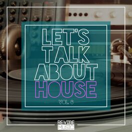 Album cover of Let's Talk About House, Vol. 6