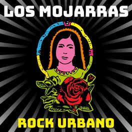 Album cover of Los Mojarras: Rock Urbano