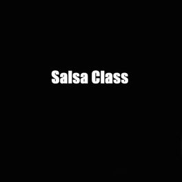 Album cover of Salsa Class