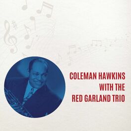 The Red Garland Trio: albums, songs, playlists | Listen on Deezer