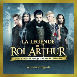 Album picture of La légende du Roi Arthur (Deluxe Version)