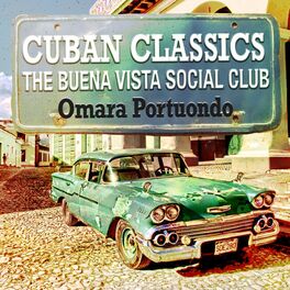 Album cover of Cuban Classics - The Buena Vista Social Club