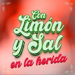Album cover of Con Limón Y Sal En La Herida