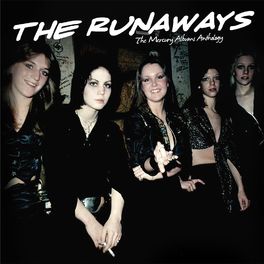 Album cover of The Runaways - The Mercury Albums Anthology