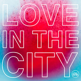 Album cover of Love In the City