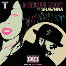 Album cover of What Would I Do (feat. Shawnna)
