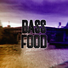 Album cover of Bass Food