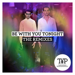 Album cover of Be With You Tonight (The Remixes)