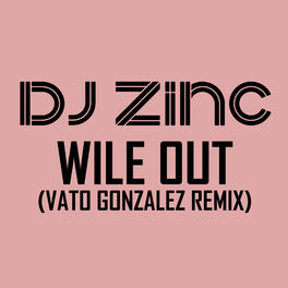 Album cover of Wile Out (Vato Gonzalez Remix)
