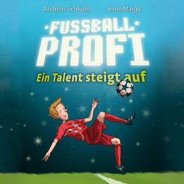 Album cover of Fußballprofi 2: Fußballprofi - Ein Talent steigt auf